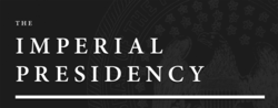 ImperialPresidency
