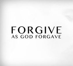 Forgive-as-God-forgave
